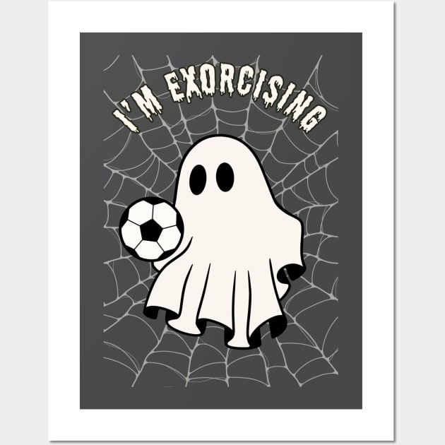 I'm exorcising soccer Wall Art by Kireiimono